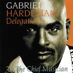 Gabriel Hardeman Delegation