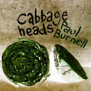 Cabbage Heads