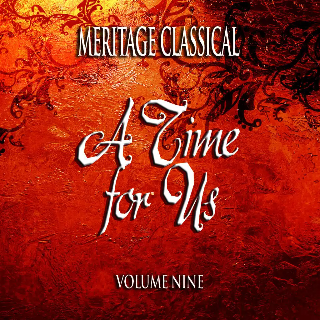 Meritage Classical: A Time for Us, Vol. 9
