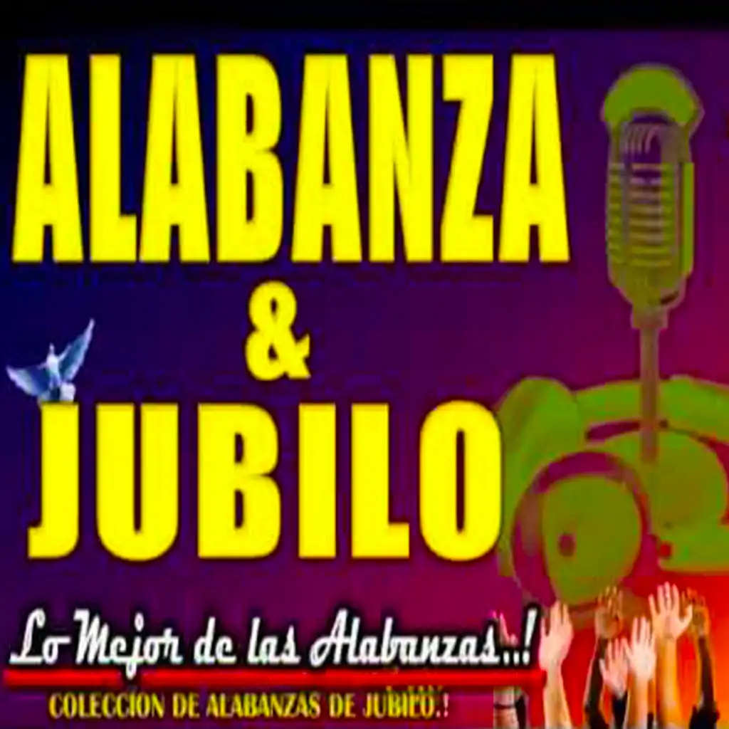 Alabanza Y Jubilo