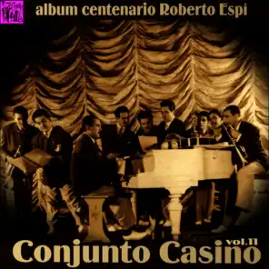 Conjunto Casino & Daniel Santos & Roberto Faz & Agustín Ribot & Roberto Espí