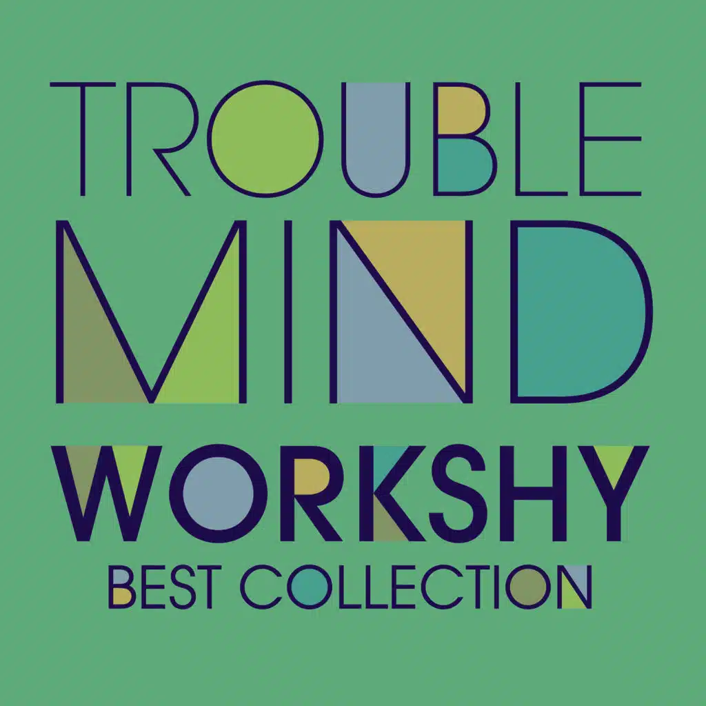 Trouble Mind: Best Collection