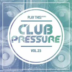 Club Pressure - The Electro and Clubsound Collection, Vol. 23