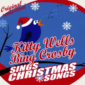 Kitty Wells & Bing Crosby Sing Christmas Songs