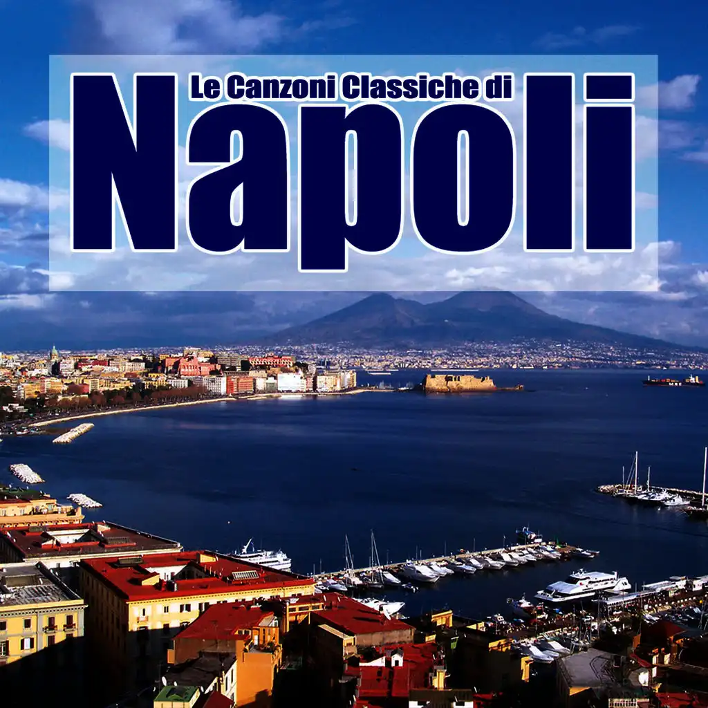 Le canzoni classiche di Napoli