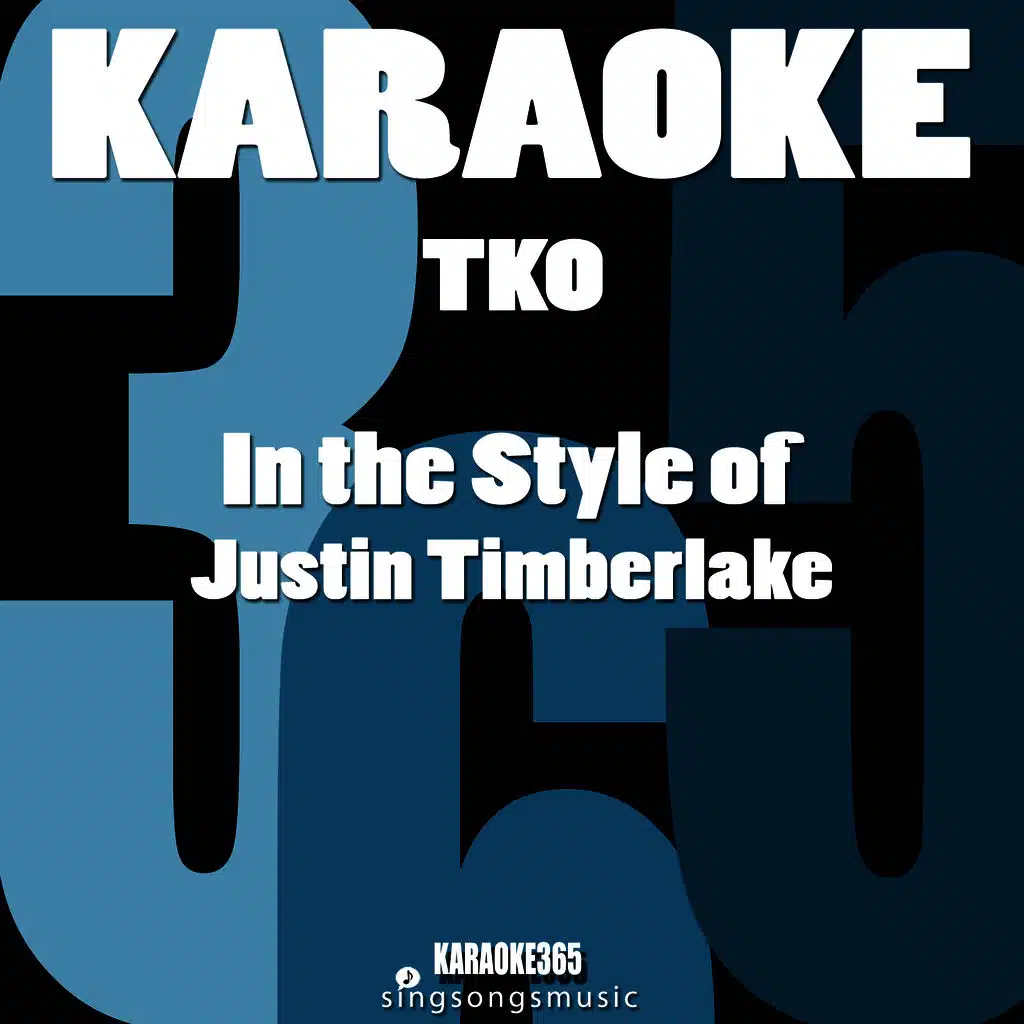 Tko (In the Style of Justin Timberlake) [Karaoke Instrumental Version]