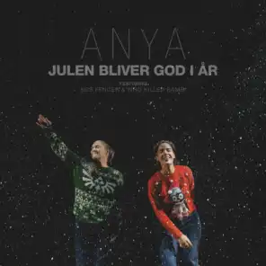Julen Bliver God I År (feat. Søs Fenger & WHO KILLED BAMBI)