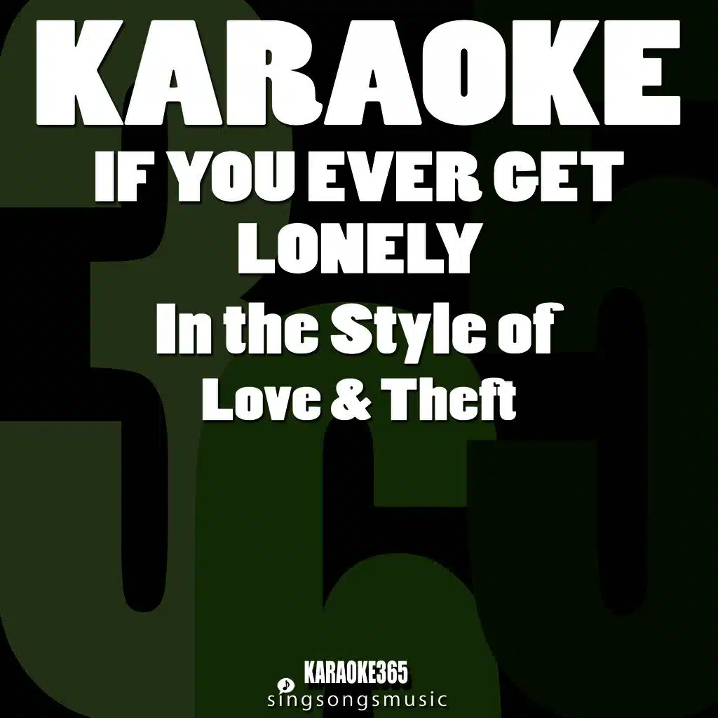 If You Ever Get Lonely (In the Style of Love and Theft) [Karaoke Version] - Single