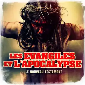 Les évangiles et l'apocalypse des chrétiens (Le Nouveau Testament)