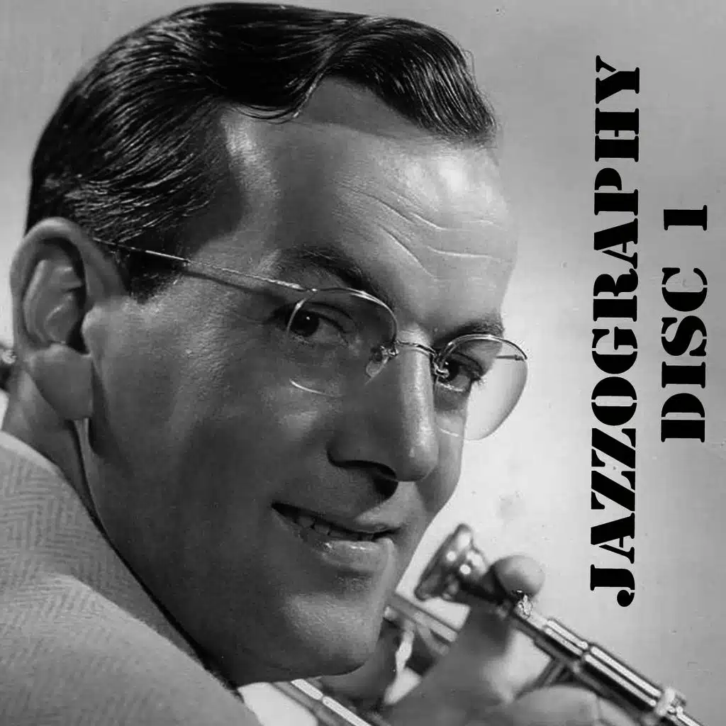The Glenn Miller Jazzography, Vol. 1