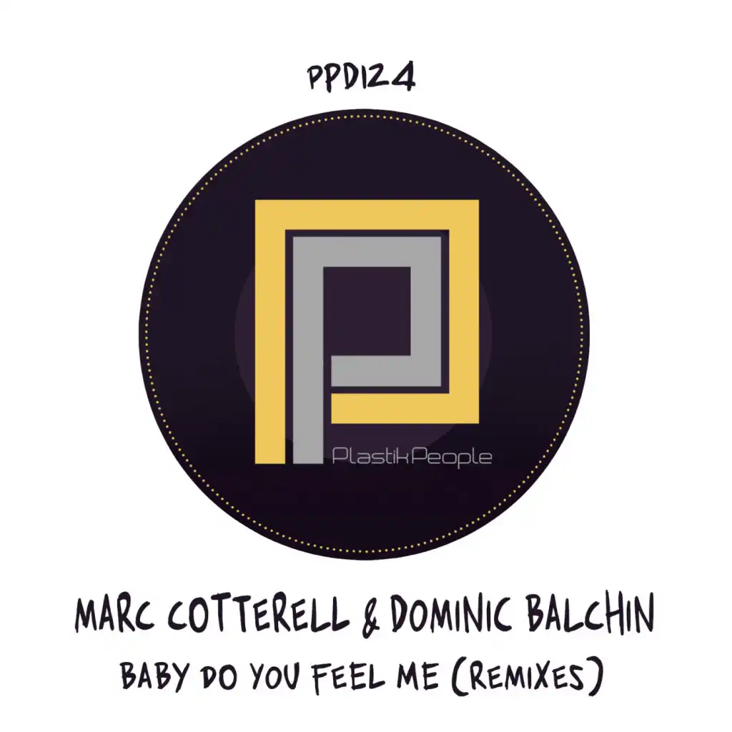 Baby Do You Feel Me (Marc & Dom's Risky Disco Mix)