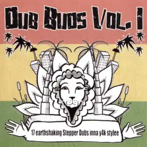 Dub Buds Vol.1 - 17 earthshaking Stepper Dubs inna y4k stylee