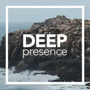 Deep Presence