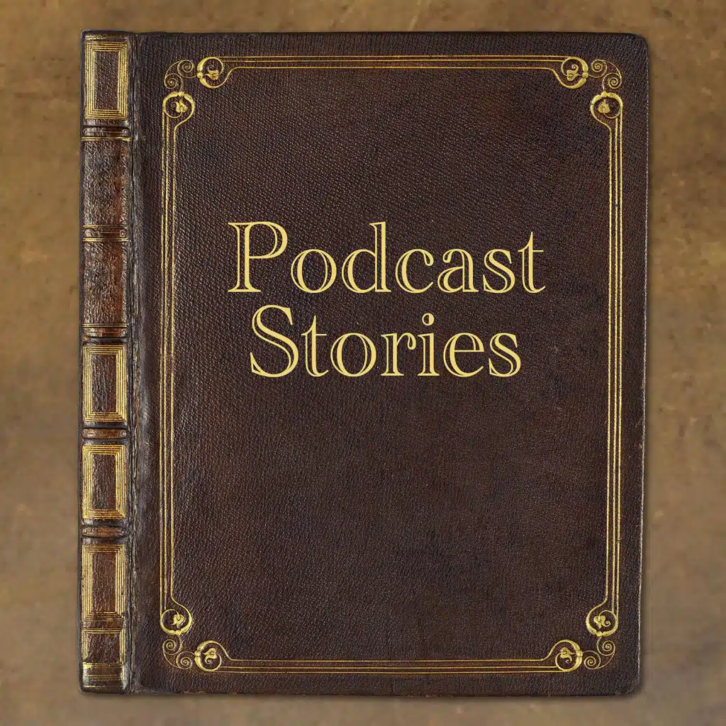 Podcast Stories