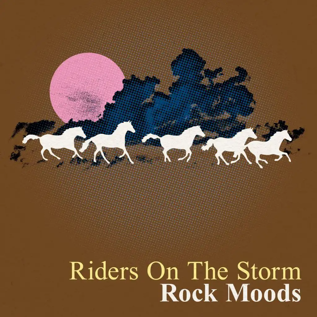 Riders On the Storm: Rock Moods