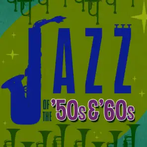 Jazz of the 50's & 60's