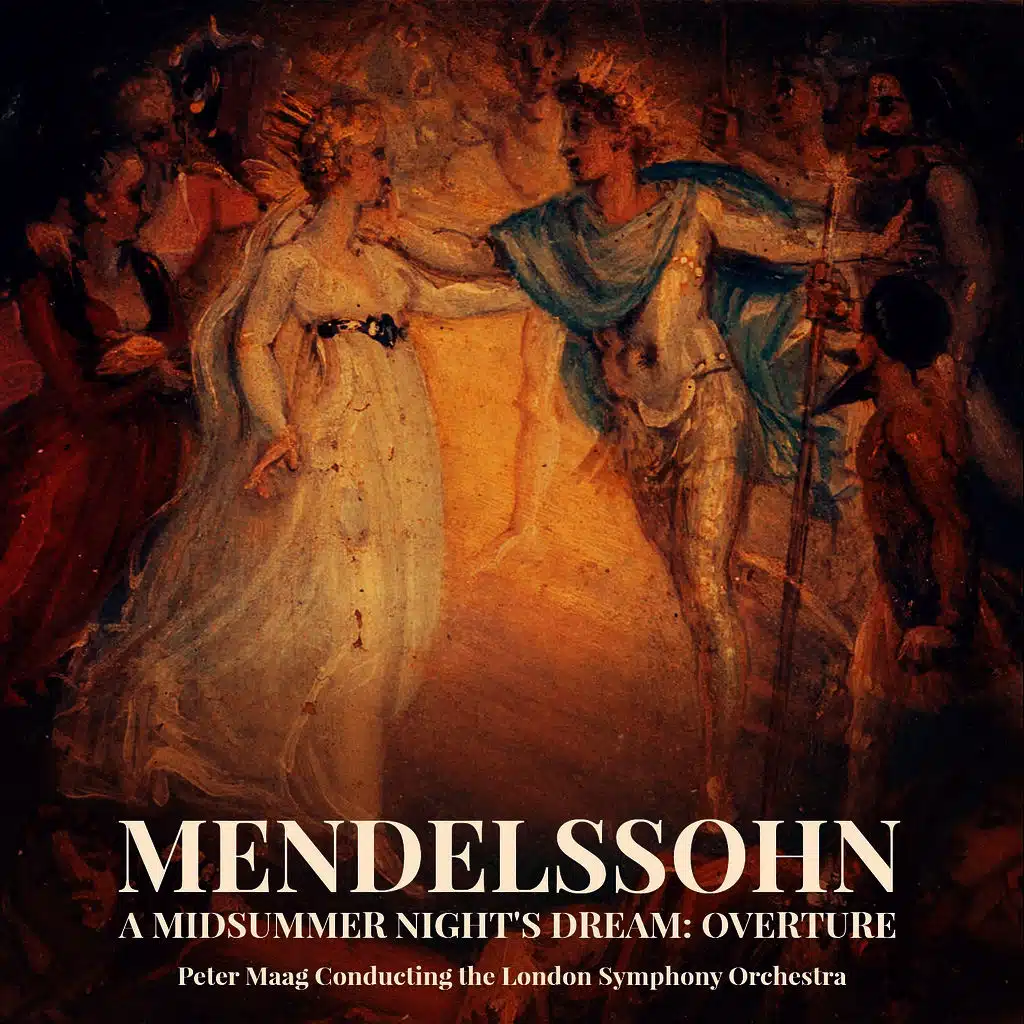 A Midsummer Night's Dream: Overture