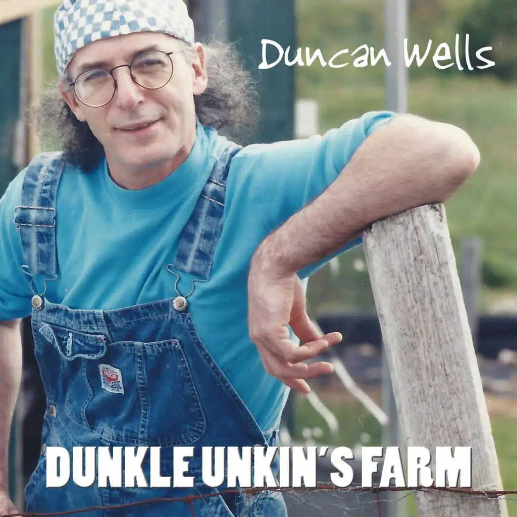 Dunkle Unkin's Farm