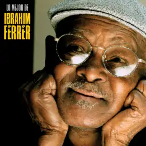 Lo Mejor de Ibrahim Ferrer (Remastered)