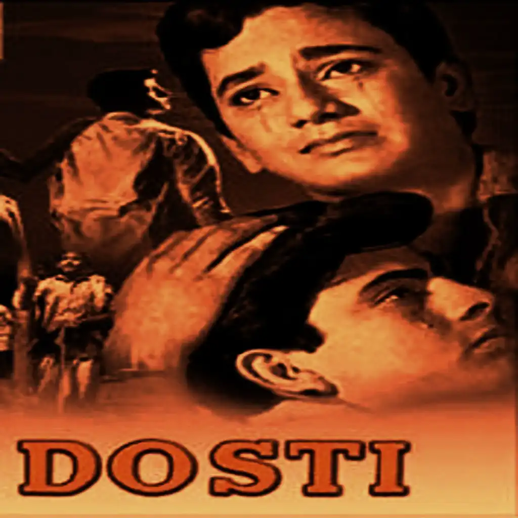 Dosti (Original Motion Picture Soundtrack)