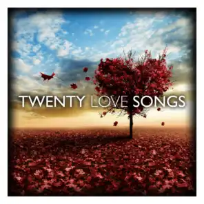 Twenty Love Songs