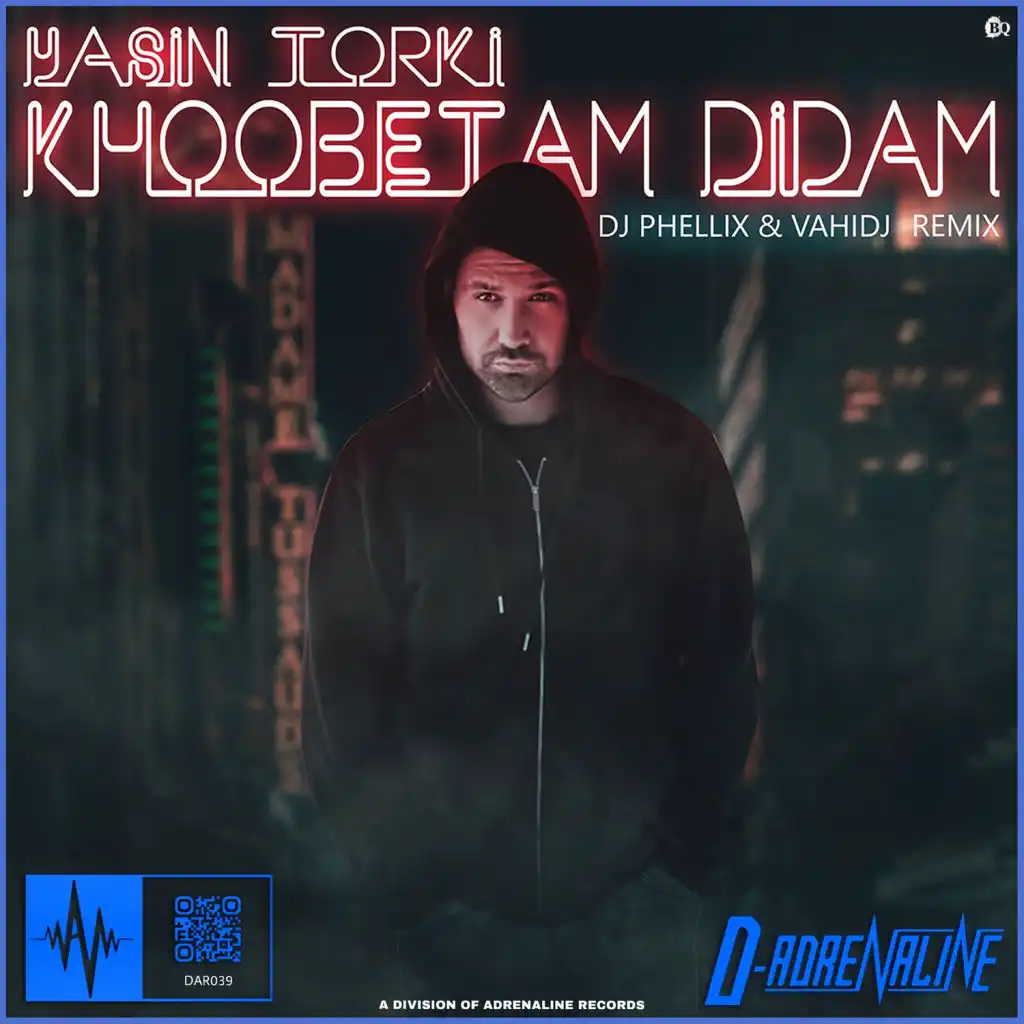 Khoobetam Didam (Dj Phellix & Vahidj Remix)