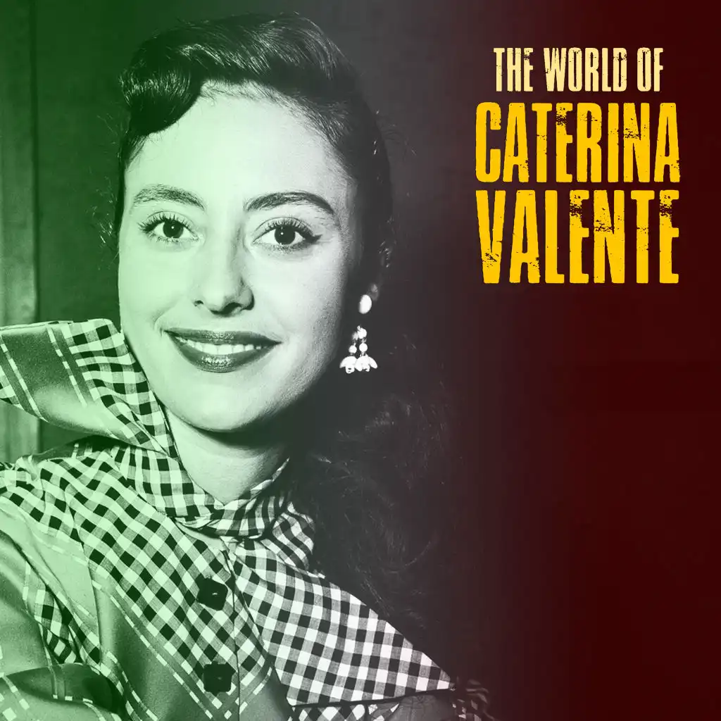 The World of Caterina Valente (Remastered)