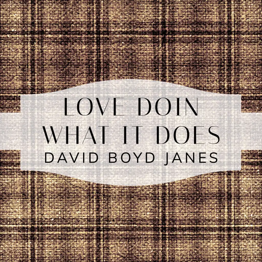 Love Doin What It Does