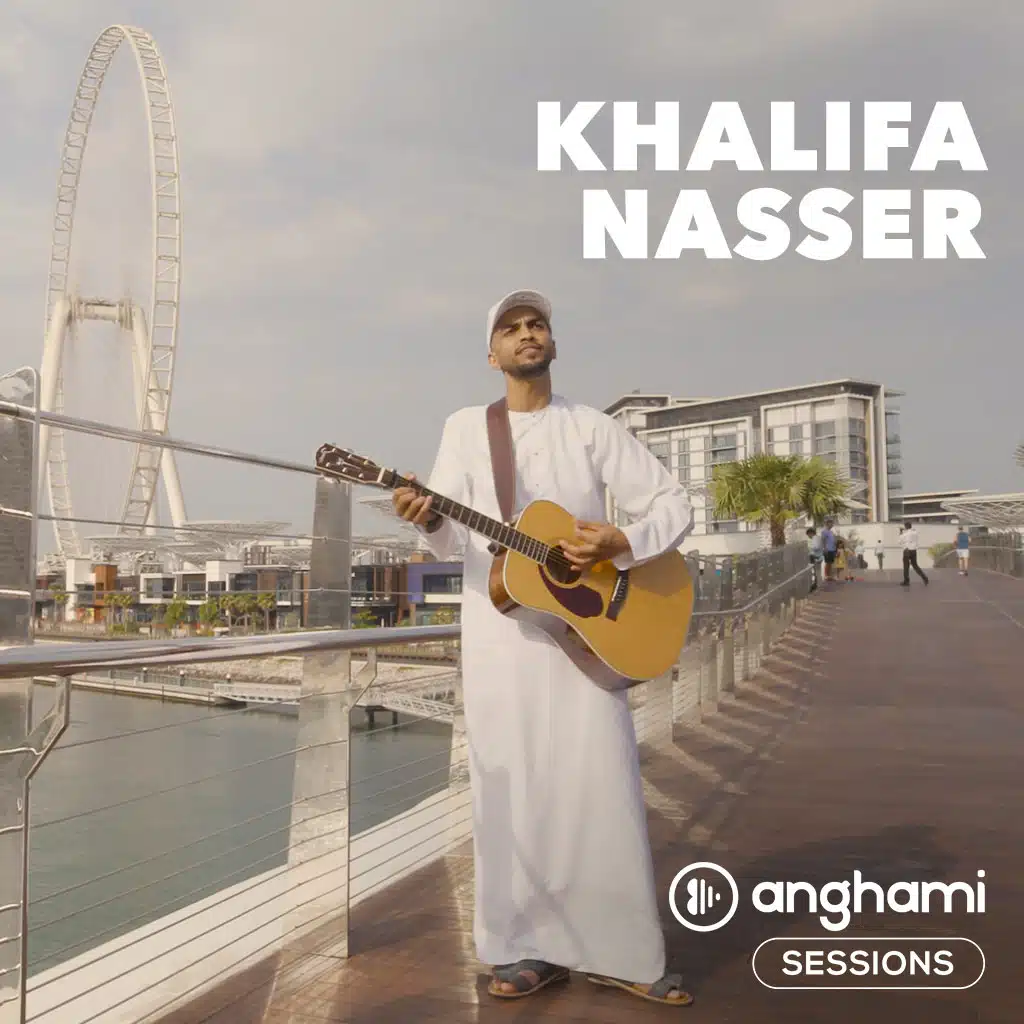 Khalifa Nasser (Anghami Sessions)
