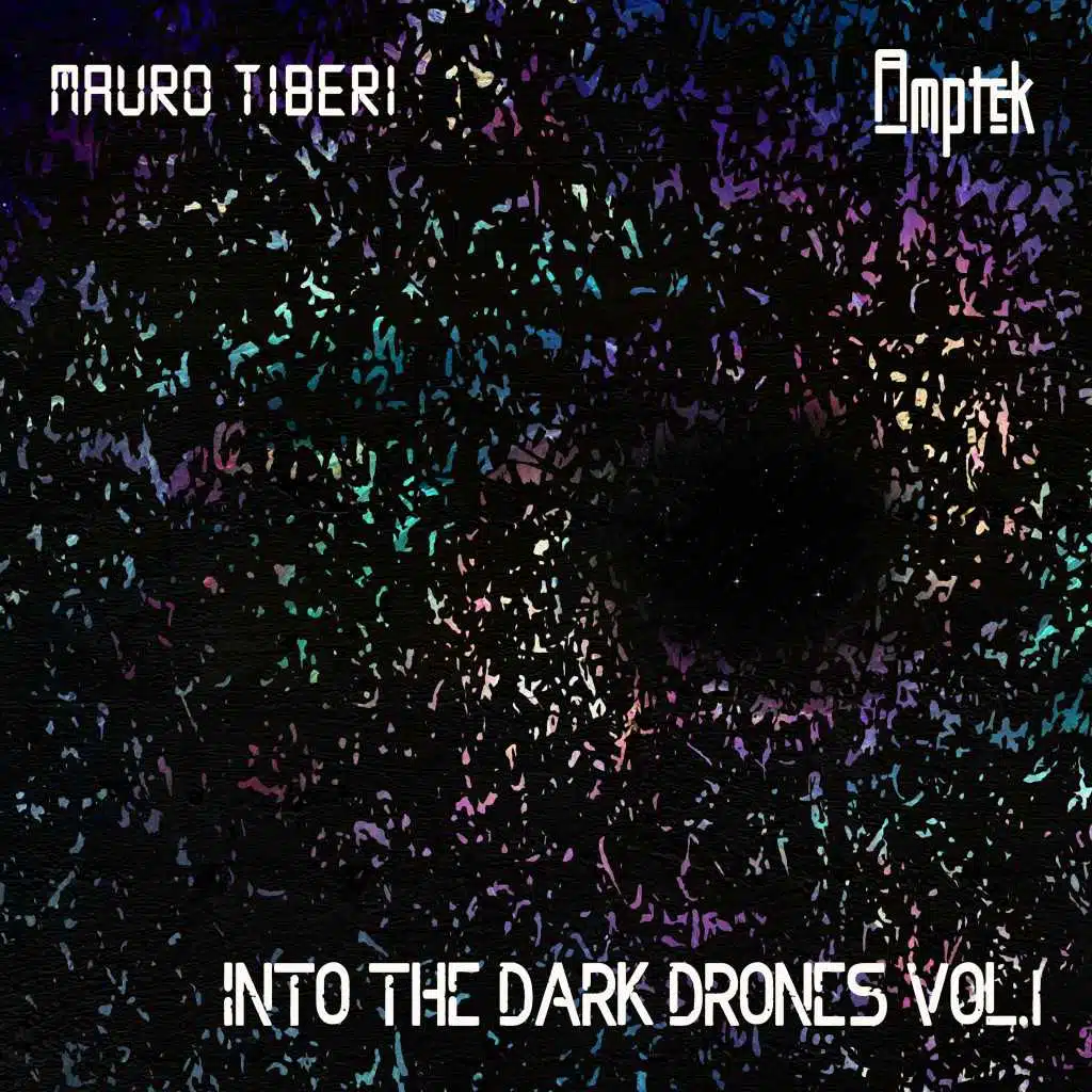 Into the Dark Drones, Vol. 1