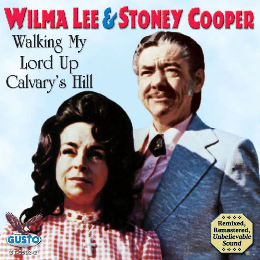 Wilma Lee And Stoney Cooper