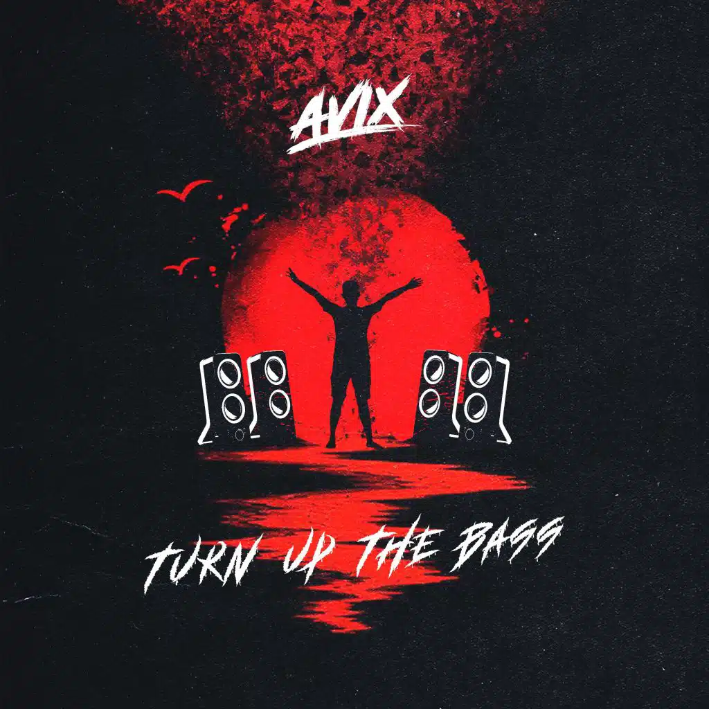 Turn Up the Bass
