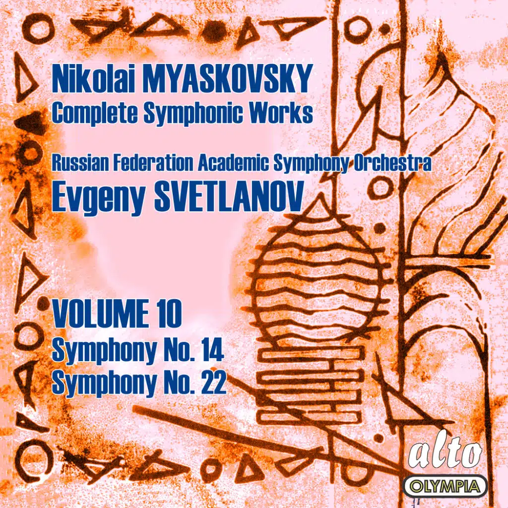 Myaskovsky: Complete Symphonies, Volume 10 – Symphonies Nos. 14 and 22 - Svetlanov