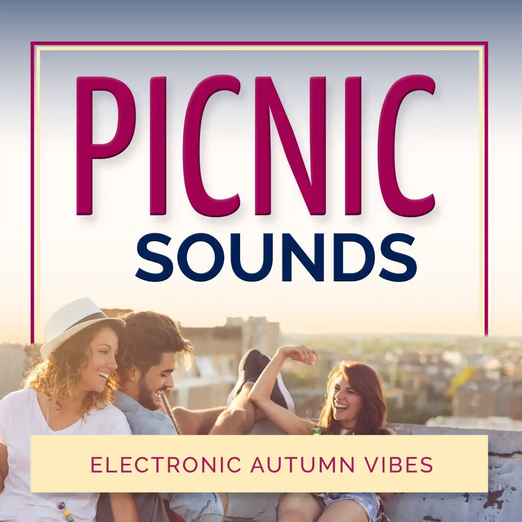 Picnic Sounds - Electronic Autumn Vibes