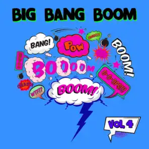 Big Bang Boom, Vol. 4