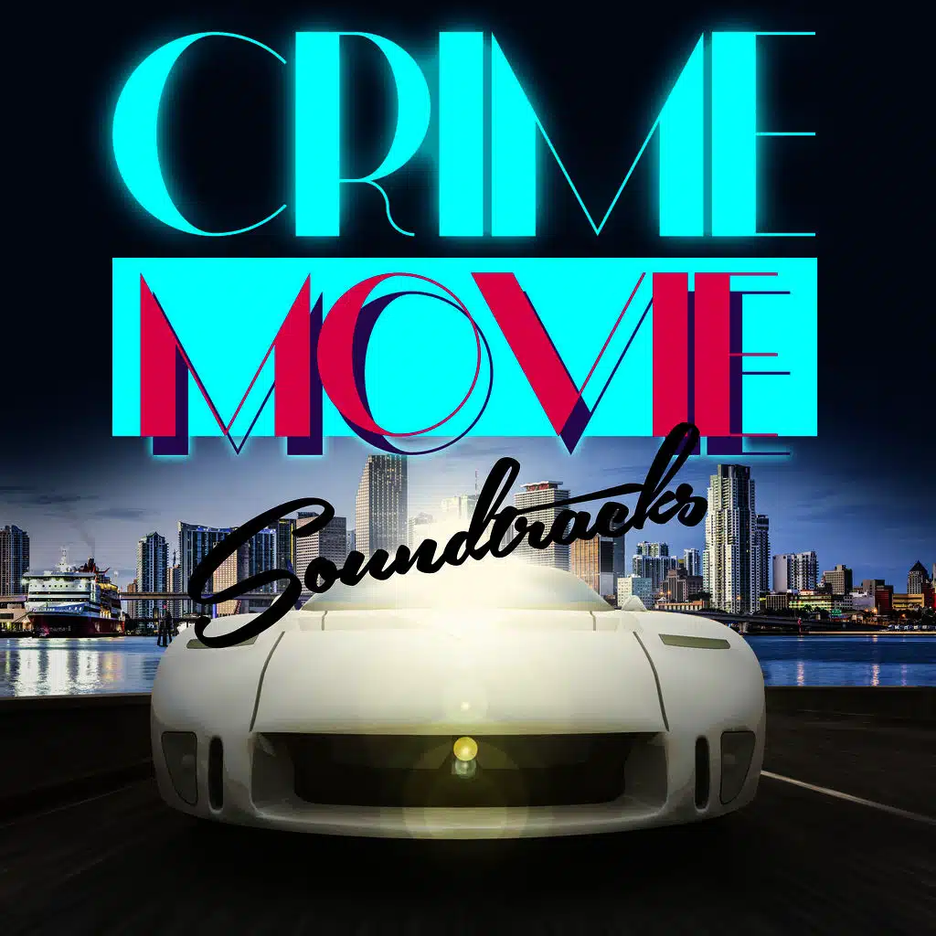 Crime Movie Soundtracks - Gangster Films