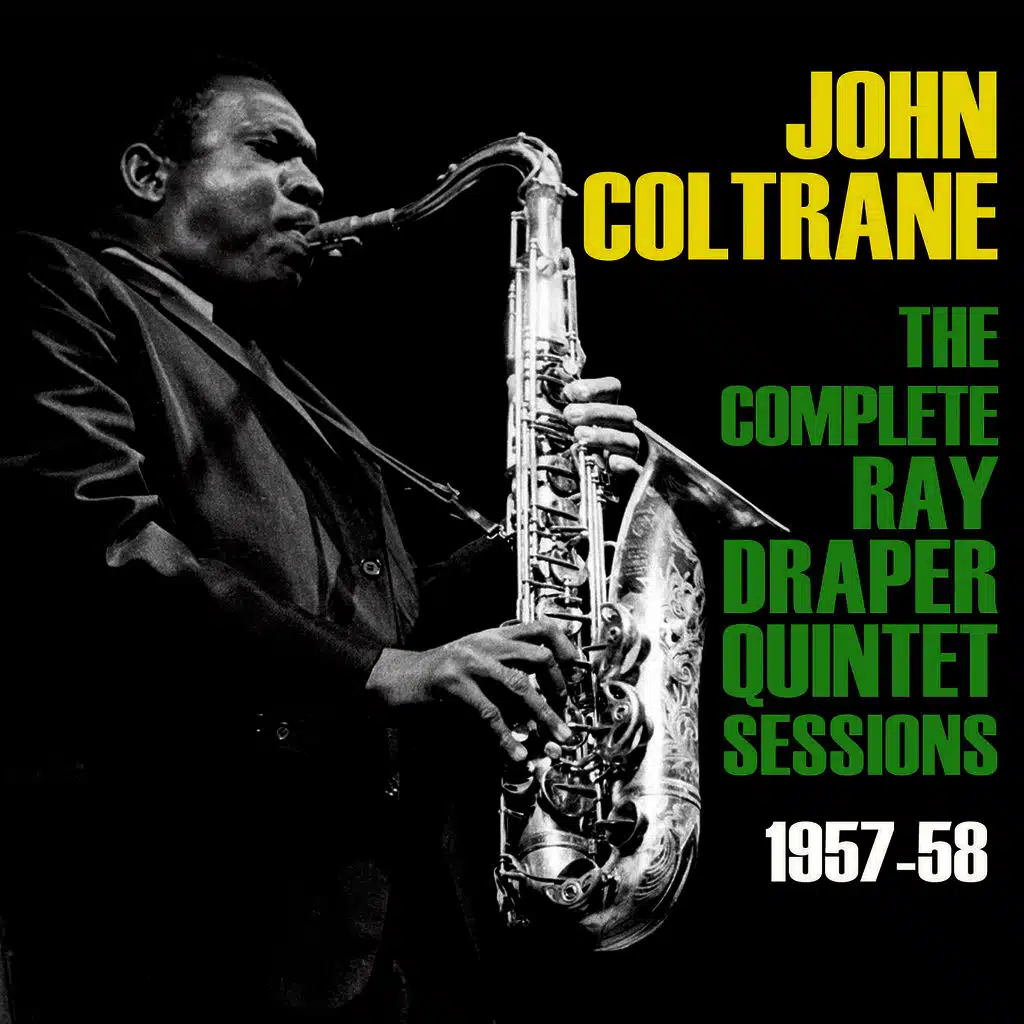 The Complete Ray Draper Quintet Sessions 1957-58