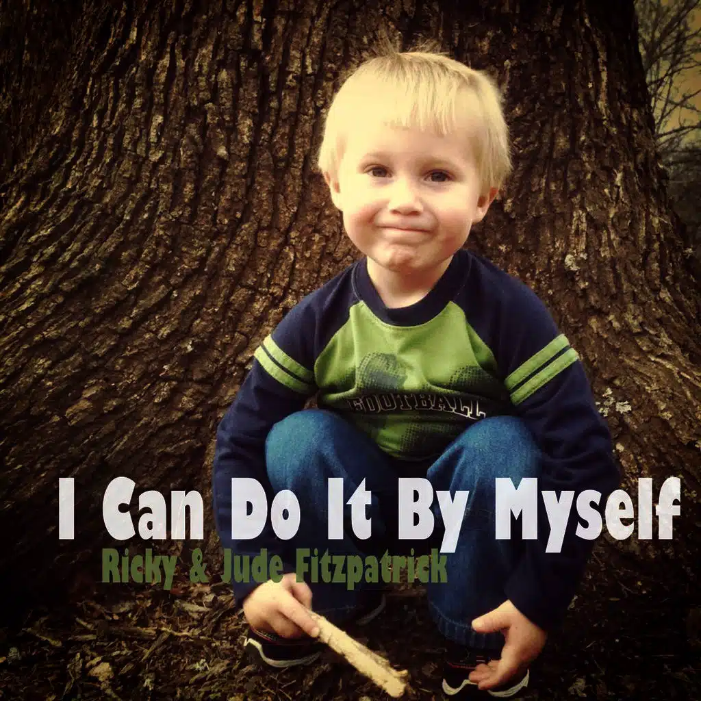 I Can Do It by Myself