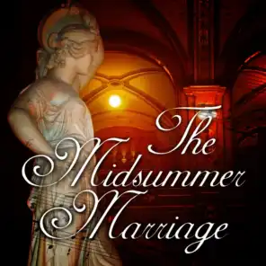 The Midsummer Marriage