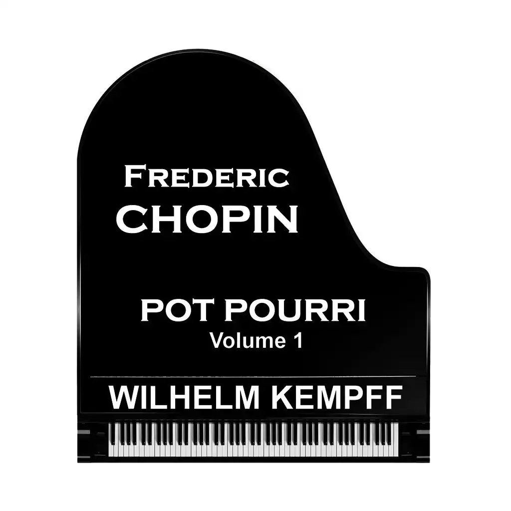 Chopin: Pot Pourri - Volume 1