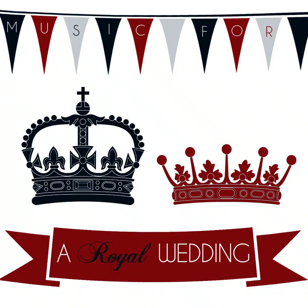 Music for a Royal Wedding