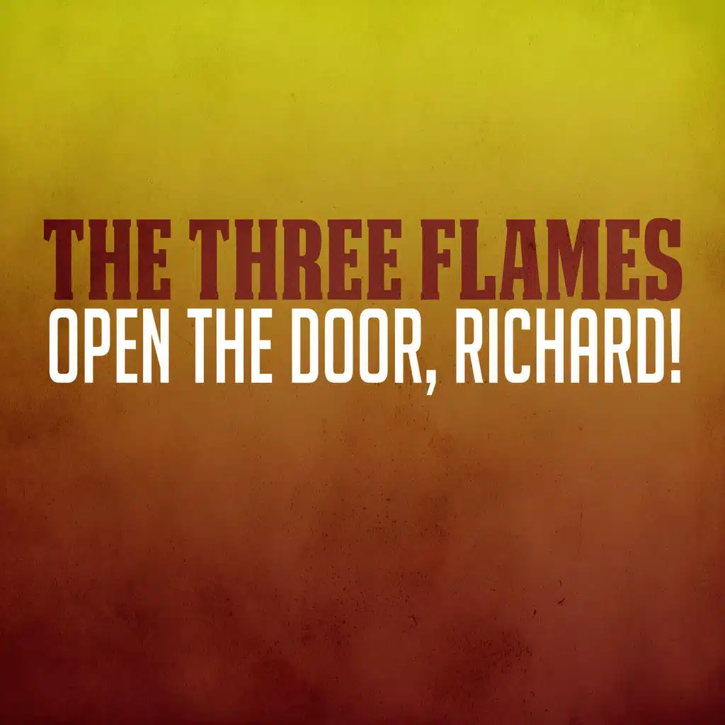 Open the Door, Richard!