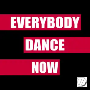 Everbody Dance Now
