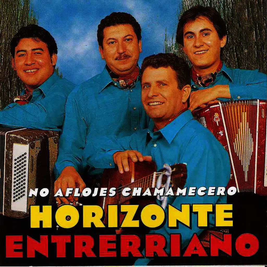 No Aflojes Chamamecero