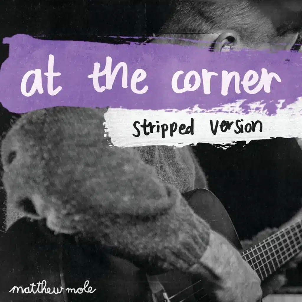 At The Corner (Stripped Version)