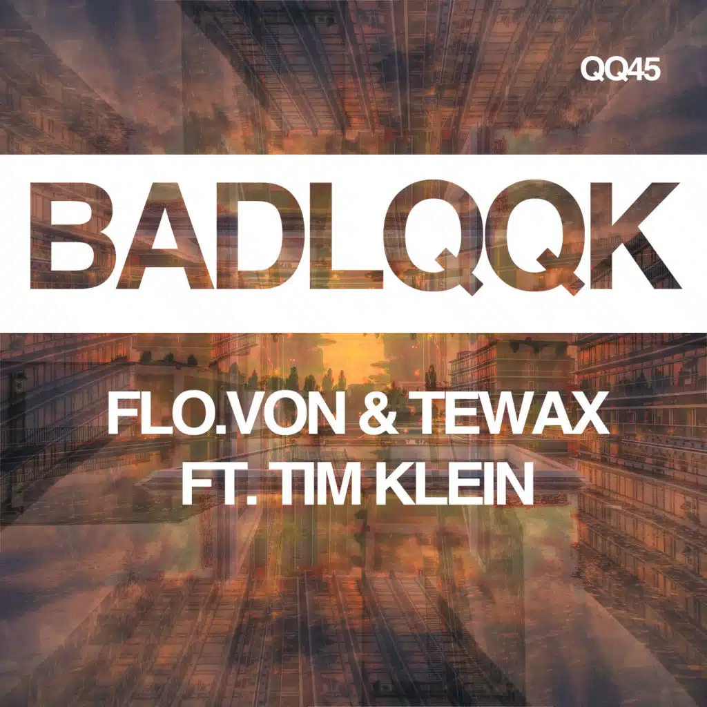 Flo.Von & Tewax ft. Tim Klein