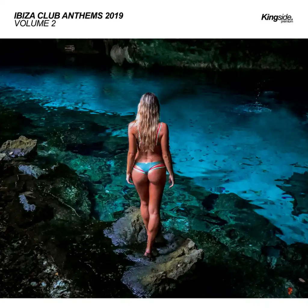 Ibiza Club Anthems 2019, Vol. 2