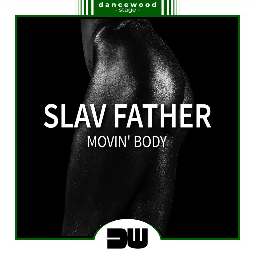 Movin' Body (Radio Mix)