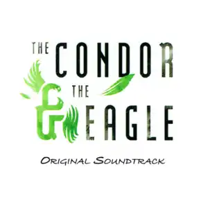 The Condor and the Eagle (Original Soundtrack)