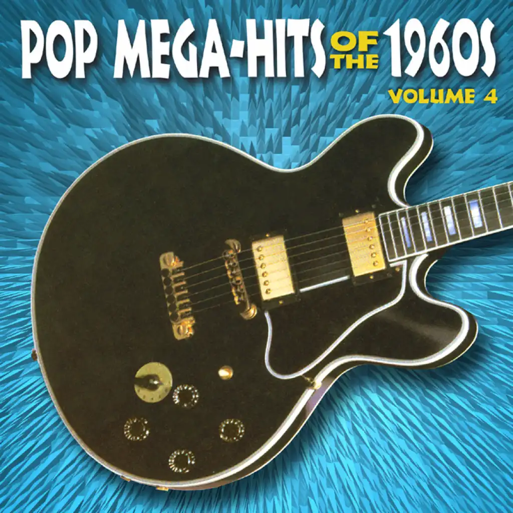 Pop Megahits Of The 1960's Volume 4